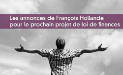 Les annonces de Franois Hollande pour le prochain projet de loi de finances