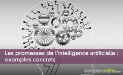 Les promesses de l'intelligence artificielle : exemples concrets