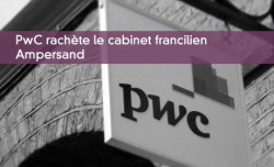 PwC rachète le cabinet francilien Ampersand