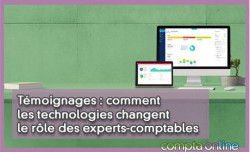 Tmoignage : comment les technologies changent le rle des experts-comptables