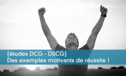 [tudes DCG - DSCG]  Des exemples motivants de russite !