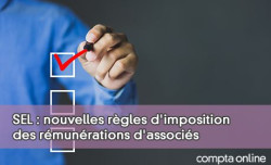 SEL : nouvelles rgles d'imposition des rmunrations d'associs