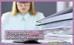 Comprendre le seuil de rentabilit