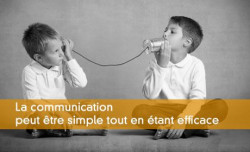Les entrepreneurs peuvent communiquer simplement