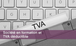 Socit en formation et TVA dductible