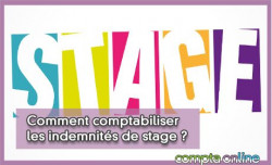 Comment comptabiliser les indemnits de stage ?
