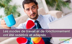 Les modes de travail et de fonctionnement ont t redfinis et adapts