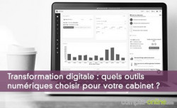 Transformation digitale : quels outils numriques choisir pour votre cabinet ?