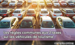 Les rgles communes aux 2 nouvelles taxes sur les vhicules de tourisme