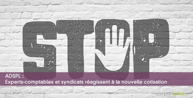 Experts-comptables et syndicats ragissent  la nouvelle cotisation