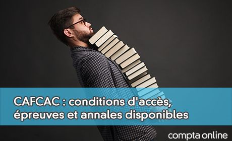 CAFCAC : conditions d'accs, preuves et annales disponibles