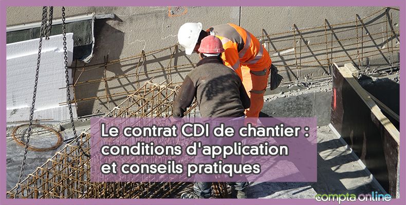 Contrat CDI de chantier