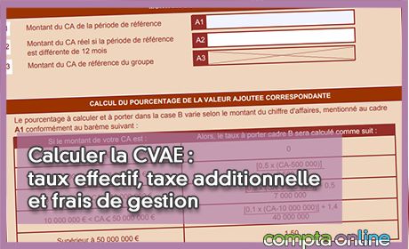 Calculer la CVAE : taux effectif, taxe additionnelle et frais de gestion