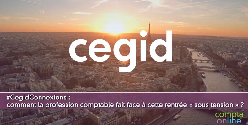 Cegid Connexions Experts-Comptables : Web TV le 9 septembre 2020 de 12h à 13h