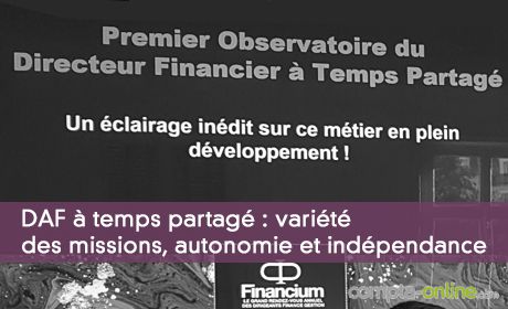 DAF à temps partagé : variété des missions, autonomie et indépendance