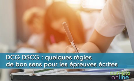 DCG DSCG : quelques rgles de bon sens pour les preuves crites