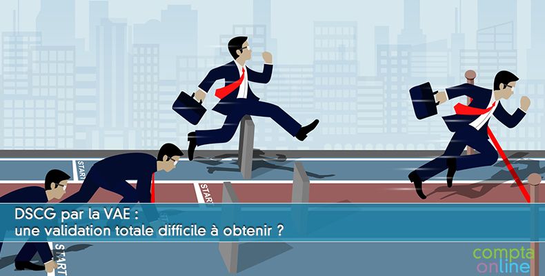 DSCG par la VAE : une validation totale difficile à obtenir ?