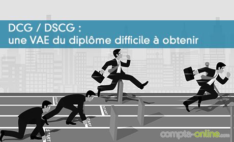DCG DSCG : une VAE totale du diplôme difficile à obtenir