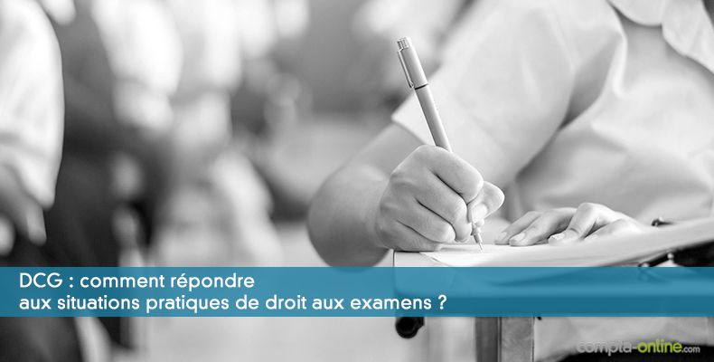 Répondre aux situations pratiques de droit aux examens de DCG