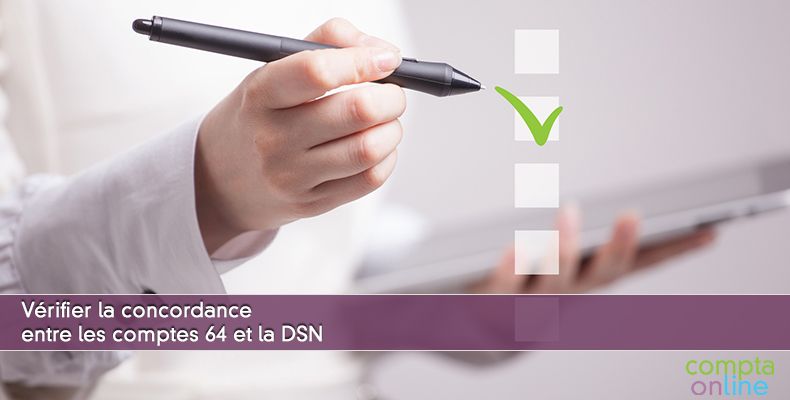 Vérifier la concordance entre les comptes 64 et la DSN