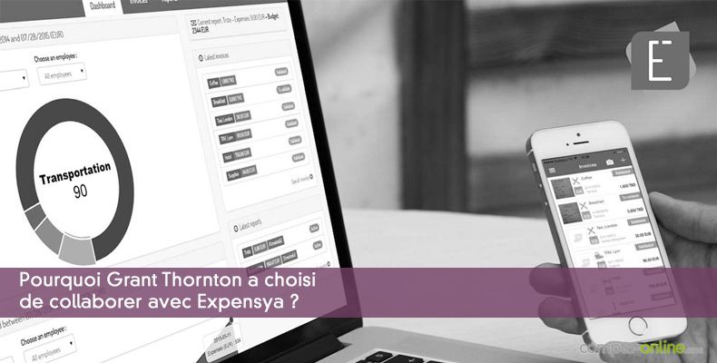 Pourquoi Grant Thornton a choisi de collaborer avec Expensya ?