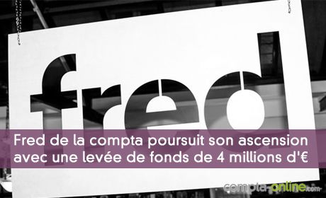 Fred de la compta poursuit son ascension avec une levée de fonds de 4 millions d'¤