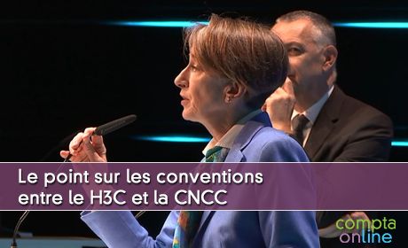 Le point sur les conventions entre le H3C et la CNCC