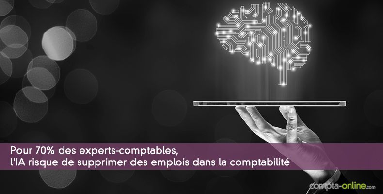 Pour 70% des experts-comptables, l'IA risque de supprimer des emplois