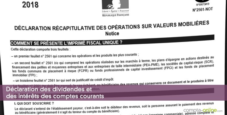 Déclaration des dividendes et des intérêts des comptes courants