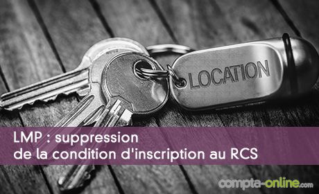 LMP : suppression de la condition d'inscription au RCS