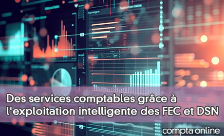 Des services comptables grce l'exploitation intelligente des FEC et DSN