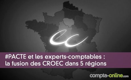 #PACTE : la fusion des CROEC dans 5 régions