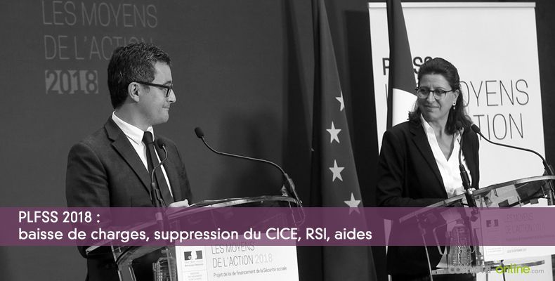PLFSS 2018 : baisse de charges, suppression du CICE, RSI, aides