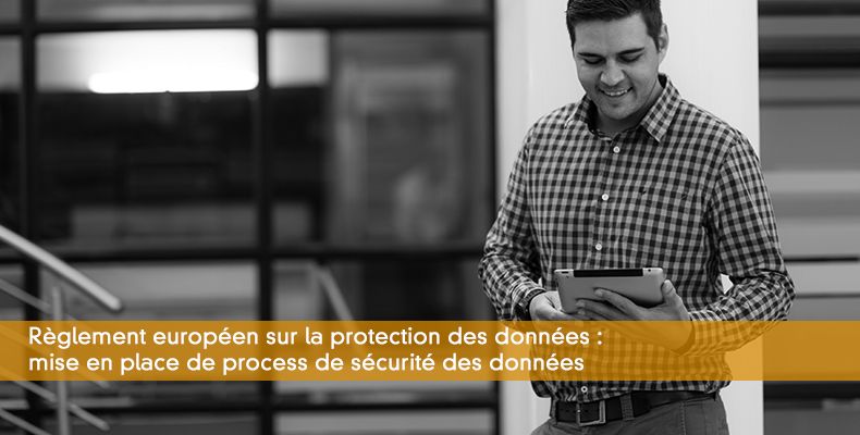 RGPD 2018 : les impacts sur la cybersécurité de l'entreprise