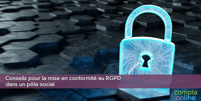 Conseils pour la mise en conformité au RGPD dans un pôle social