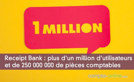Receipt Bank : plus d'un million d'utilisateurs et de 250 000 000 de pices comptables