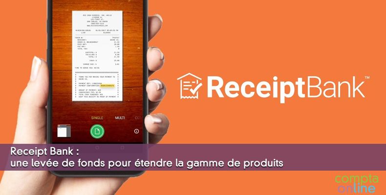 Receipt Bank : une levée de fonds pour étendre la gamme de produits