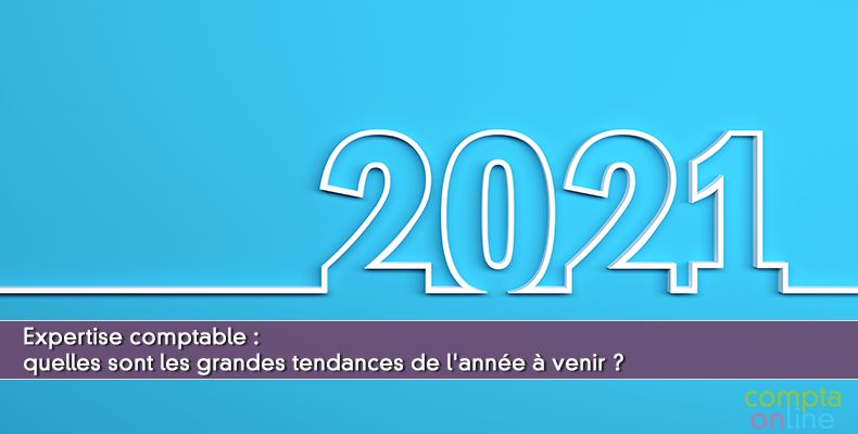 Tendances 2021 experts-comptables