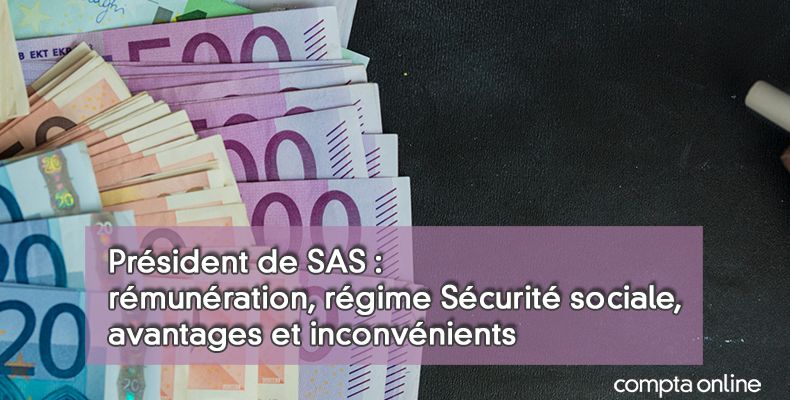 La rémunération du président de SAS