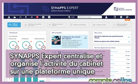 SYNAPPS Expert centralise et organise l'activité du cabinet sur une plateforme unique