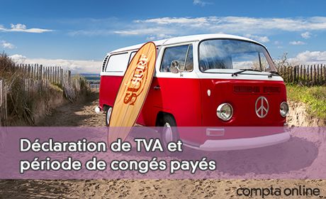 Dclaration de TVA et priode de congs pays