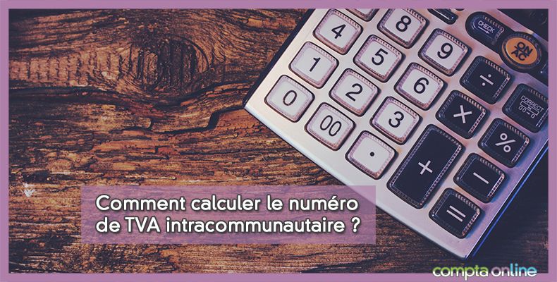 Calcul du numéro de TVA intracommunautaire 