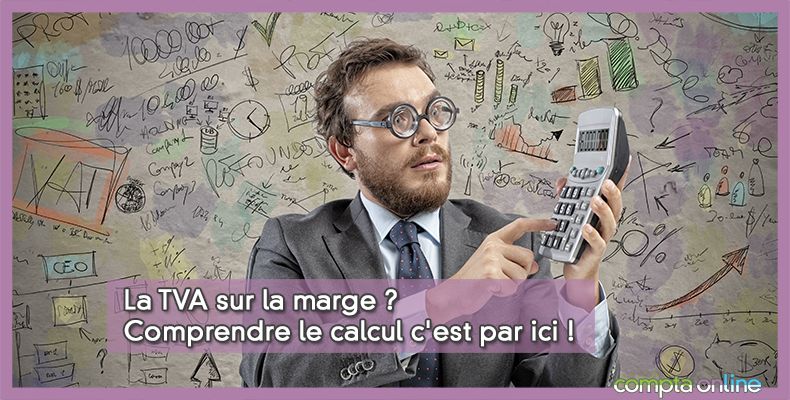 TVA sur la marge