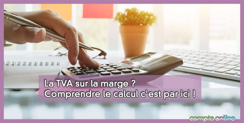 TVA sur la marge