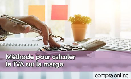 Mthode pour calculer la TVA sur la marge