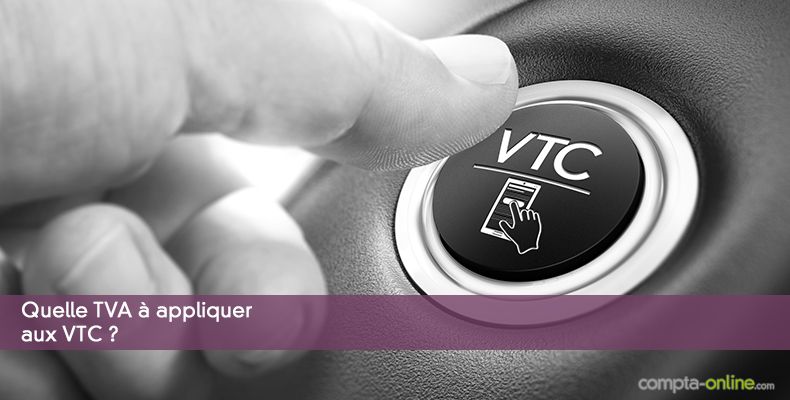 TVA à appliquer aux VTC