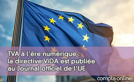 TVA à l'ère numérique : la directive ViDA est publiée au Journal officiel de l'Union européenne
