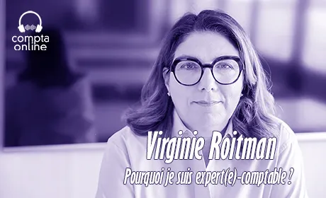 Virginie Roitman : pourquoi je suis expert(e)-comptable ?