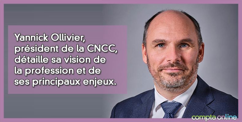 Interview de Yannick Ollivier, prsident de la Compagnie nationale des commissaires aux comptes