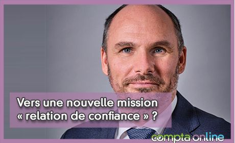 Vers une nouvelle mission  relation de confiance  ? Les prcisions de Yannick Ollivier